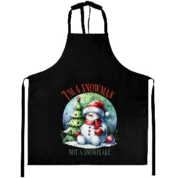Discover I m a snowman not a snowflake Aprons