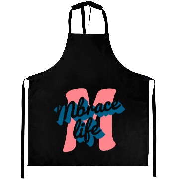 Discover enjoy embrace life Aprons