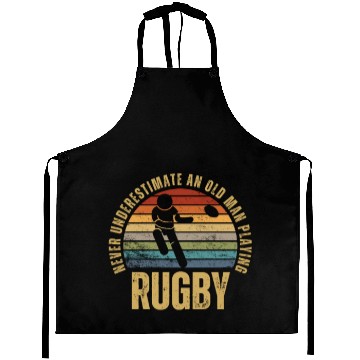 Discover Rugby Never Underestimate An Old Man Playing Rugby Aprons