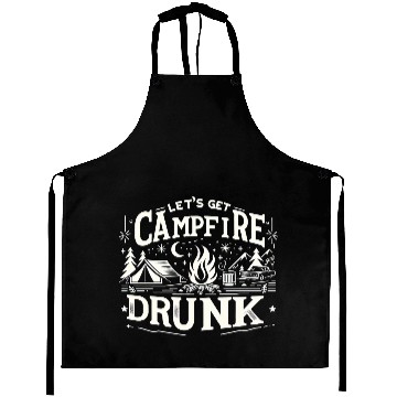 Discover Let's Get Campfire Drunk 8 Aprons