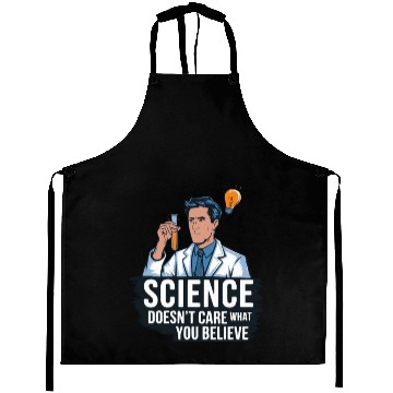 Discover Atheists - Science Doesn't Care What You Believe! Aprons