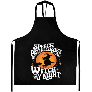 Discover Speech Pathologist by Day Witch by Night Humor Aprons