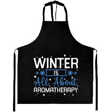 Discover Winter Is All About Aromatherapy Bliss Aprons