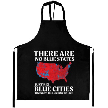 Discover There are No Blue States Only Big Blue Cities Aprons
