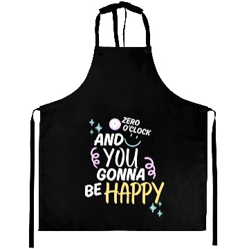 Discover ZERO O'CLOCK - And You Gonna Be Happy Aprons