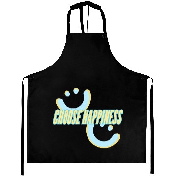 Discover Choose Happiness | phozos Aprons