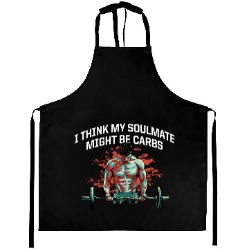 Discover My Soulmate Might Be Carbs Funny Workout Humor Gym Aprons