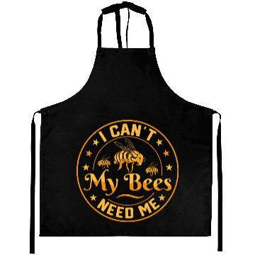 Discover I Can't My Bees Need Me Beekeeping ApiaristBeekeep Aprons