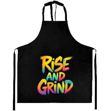 Discover Rise And Grind Aprons