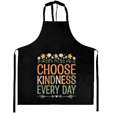 Discover Choose Kindness Every Day Aprons