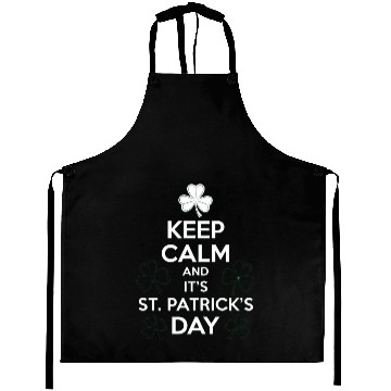 Discover Keep Calm It's St Patricks Day Irish Aprons
