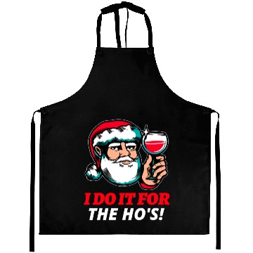 Discover I Do It For The Ho's Aprons