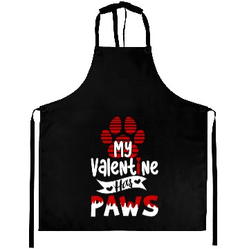 Discover My valentine has paws For dog lovers Aprons