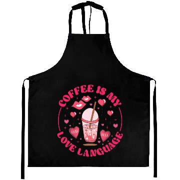 Discover Coffee is my love language Aprons