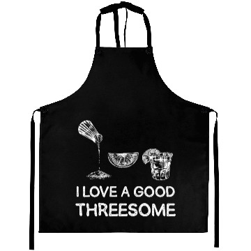 Discover I Love A Good Threesome Margarita Humor Aprons