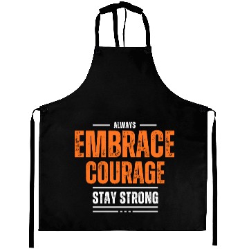 Discover EMBRACE COURAGE MOTIVATION Aprons COOL
