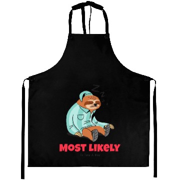 Discover Most Likely To Take A Nap Aprons
