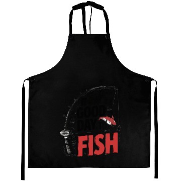 Discover It's a good day to Fish Aprons