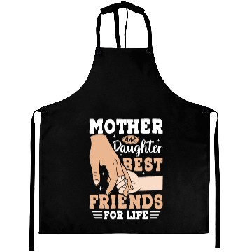 Discover Mother and Daughter Best Friends for Life Aprons