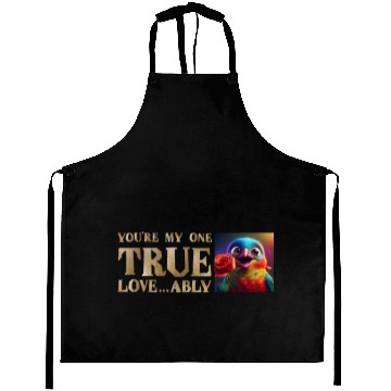 Discover You're My One True Love...A-Bully! Aprons