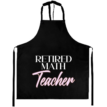 Discover Retired Math Teacher 2025 Stylish Script Design Aprons