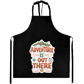 Discover Adventure is out there Aprons
