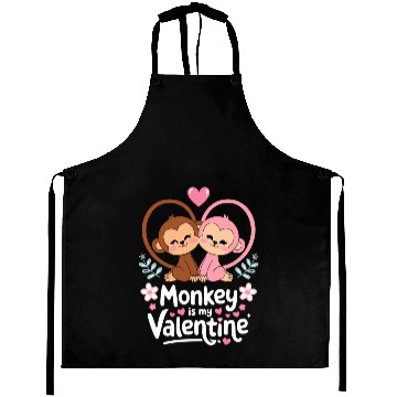 Discover Monkey is my valentine Aprons