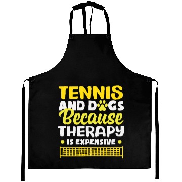 Discover Tennis And Dogs Because Therapy Is Expensive Aprons