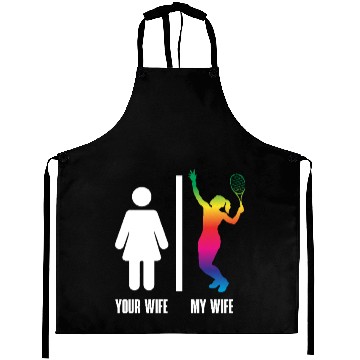 Discover Tennis Your Wife My Wife Rainbow Player Aprons
