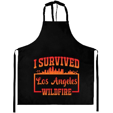Discover I Survived Los Angeles Wildfire Aprons