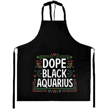Discover DOPE BLACK AQUARIUS Aprons