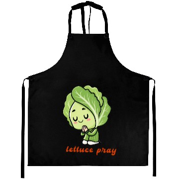 Discover Lettuce pray not Let us pray Aprons