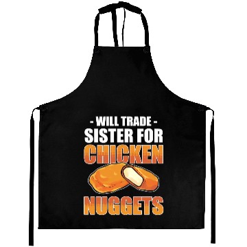 Discover Chicken Nugget Will Trade Sister Chicken Nuggets Aprons