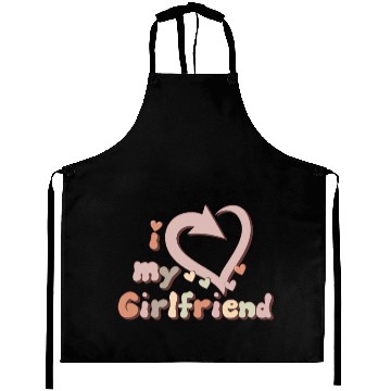 Discover I LOVE MY GIRLFRIEND Aprons