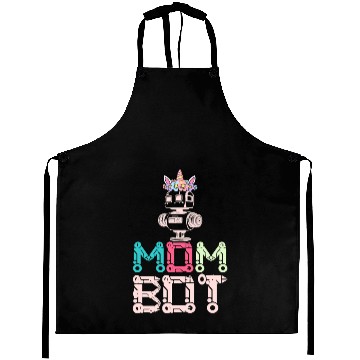 Discover Mom Bot Robot Robotic Engineer Mom Illustration Aprons