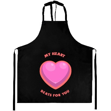 Discover My Heart Beats For You Aprons