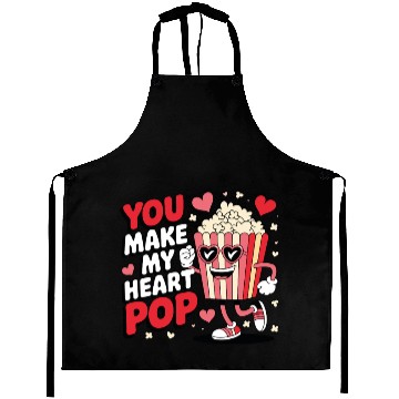 Discover Fun You Make My Heart Pop Popcorn Aprons