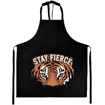 Discover Tiger Stay Fierce for a Tiger lovers Aprons