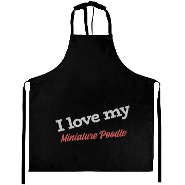 Discover I Love My Miniature Poodle Aprons