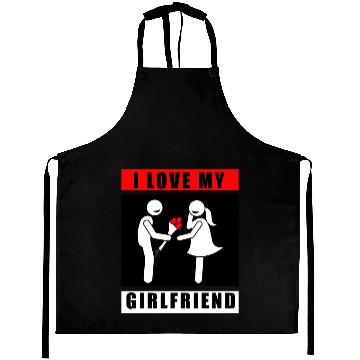Discover i love my girlfriend Aprons