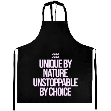 Discover Unique By Nature Aquarius Character Zodiac Aprons