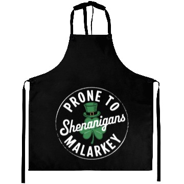 Discover Prone To Shenanigans & Malarkey St Patrick's Day Aprons