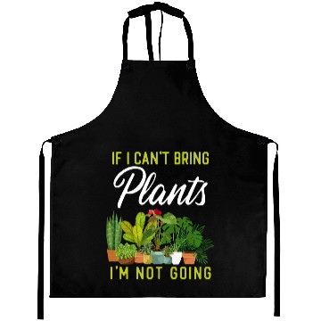 Discover Plant Lover Gardening If I Can't Aprons