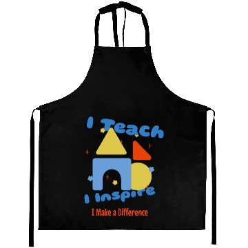 Discover I Teach, I Inspire, I Make a Difference Aprons