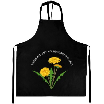 Discover Weeds Are Just Misunderstood Plants Aprons