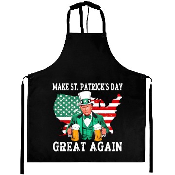 Discover Trump Make St. Patrick’s Day Great Again Aprons