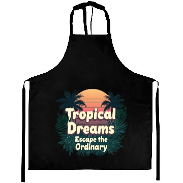 Discover Tropical Dreams Aprons