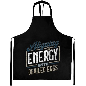 Discover Aligning My Energy With Deviled Eggs Humor Aprons