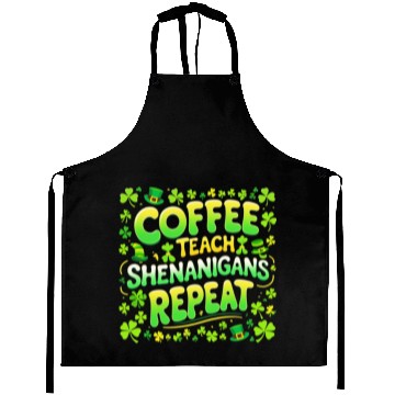 Discover Coffee Teach Shenanigans Repeat Teacher St Patrick Aprons