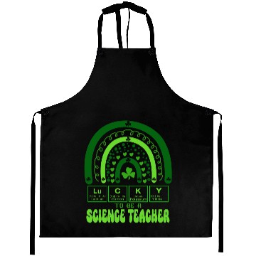 Discover Lucky To Be A Science Teacher Chemistry St Patrick Aprons